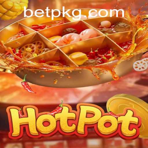 Discovering the Thrills of Hotpot with Betpk