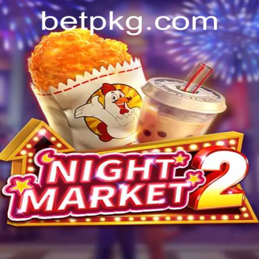 Explore the Thrilling World of NightMarket2 and Master the Art of betpk