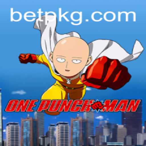 Unleashing the Power of OnePunchMan in the Thrilling Universe of BetPK